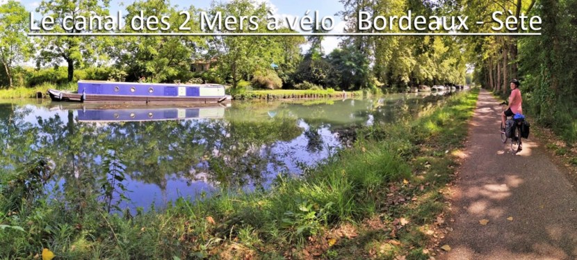 Le canal des 2 Mers à vélo : de Bordeaux à&nbsp;Sète